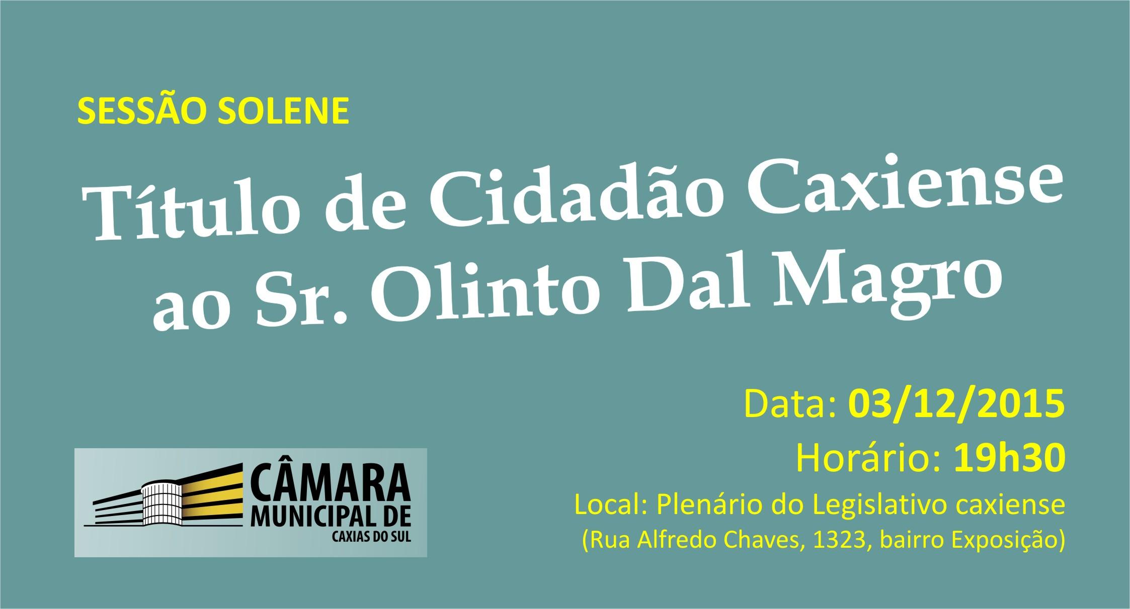 Título de Cidadão Caxiense será entregue pela Câmara ao empresário Olinto Dal Magro 