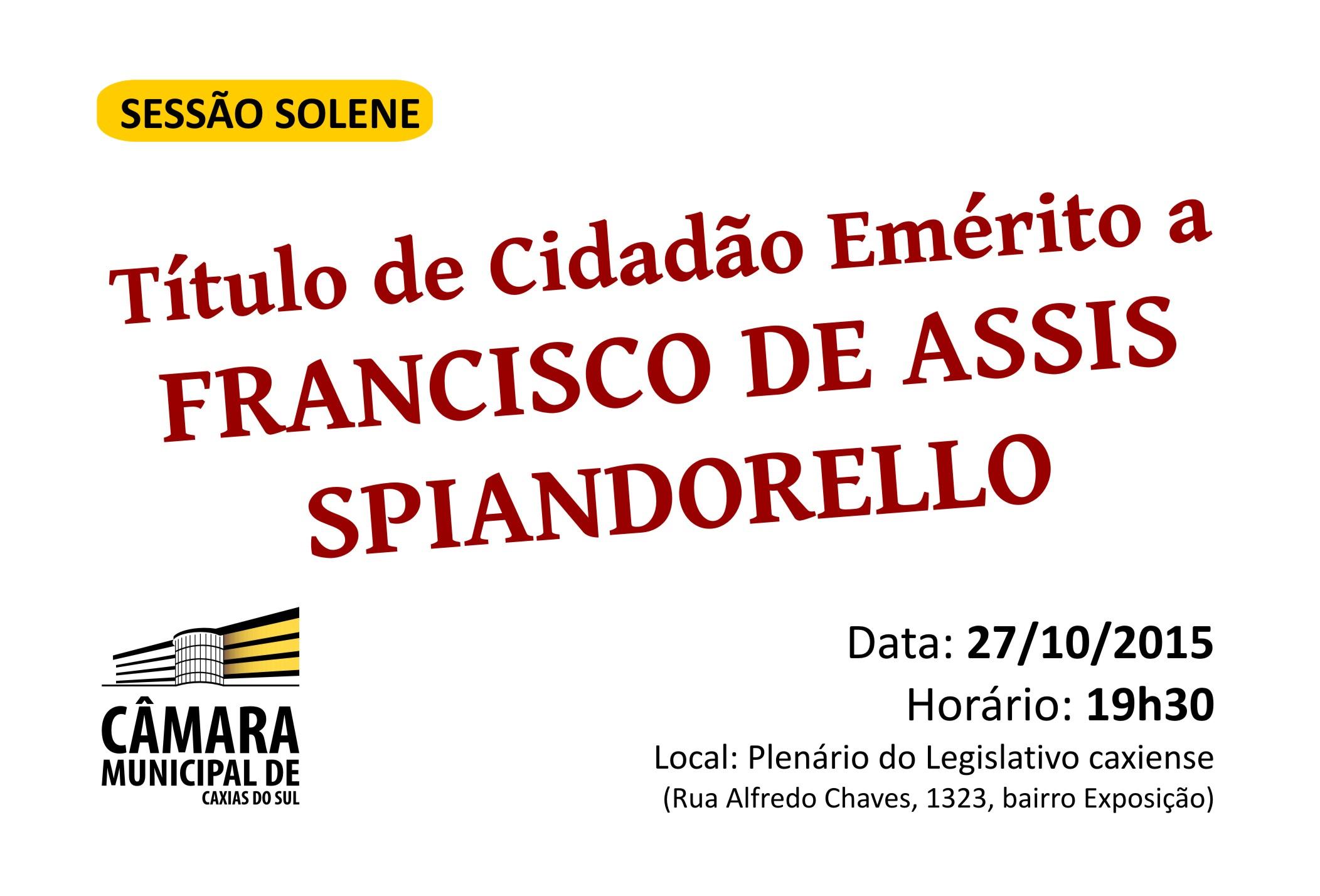 Parlamento caxiense concederá o Título de Cidadão Emérito a Francisco de Assis Spiandorello 