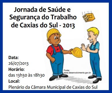 Abertas as inscrições para a Jornada de Saúde e Segurança do Trabalho de Caxias do Sul